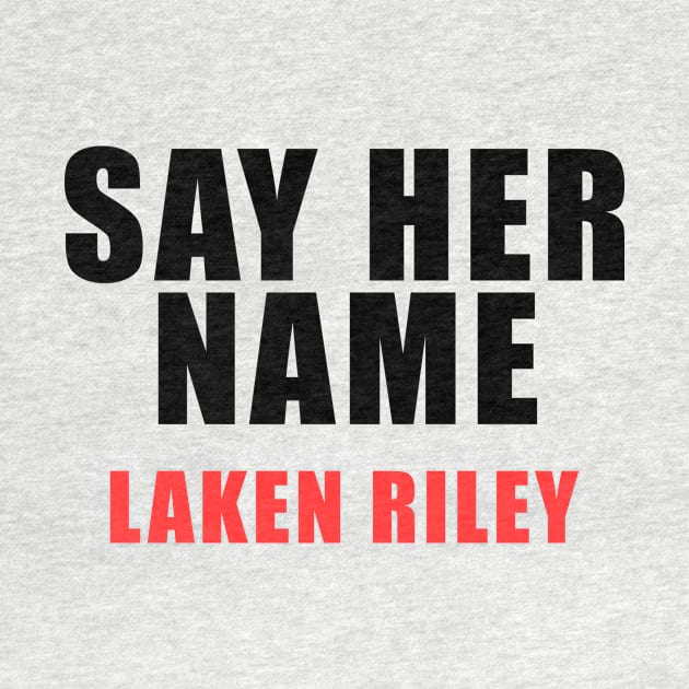 say her name laken riley by DesignergiftsCie